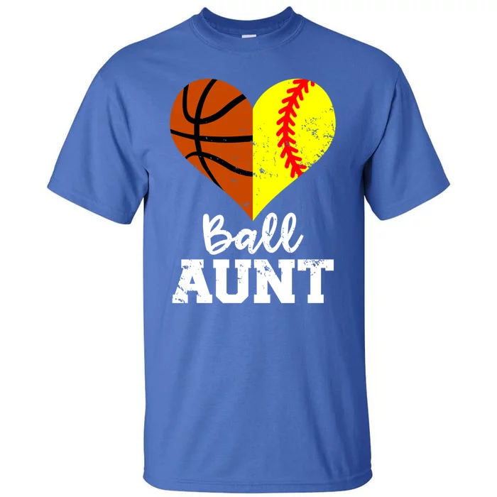 Ball Aunt Heart Funny Softball Basketball Aunt Gift Tall T-Shirt