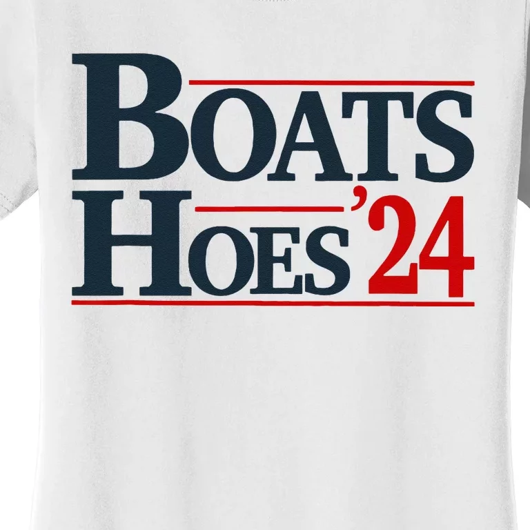 Boats And Hoes 2024 Election Funny Women's T-Shirt