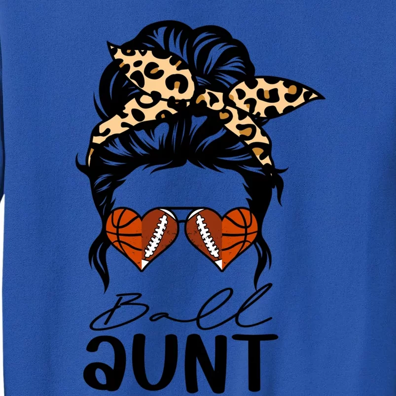 Ball Aunt Heart Messy Bun Football Basketball Aunt Gift Tall Sweatshirt