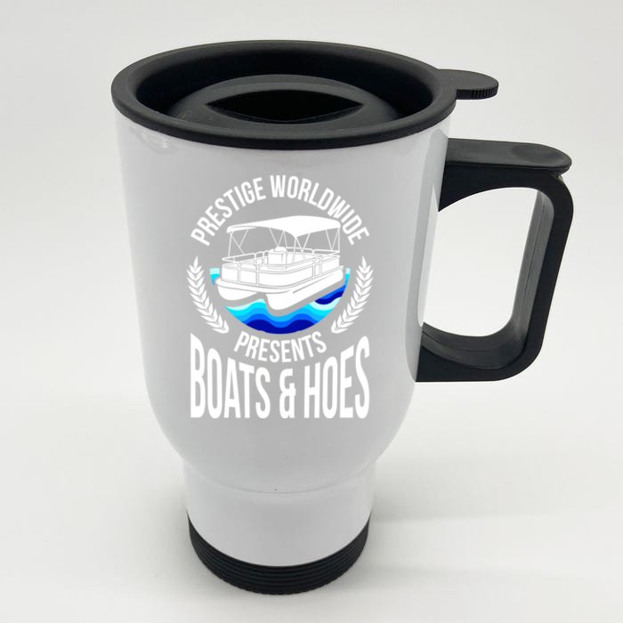 Boats And Hoes Funny Adult Humor Pontoon Party Gift Funny Gift Front & Back Stainless Steel Travel Mug