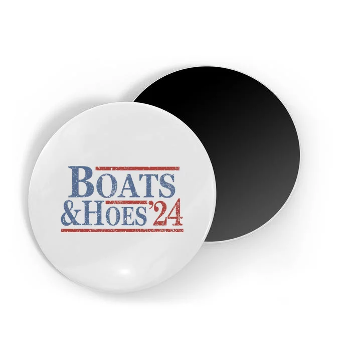 Boats And Hoes 2024 Election Magnet