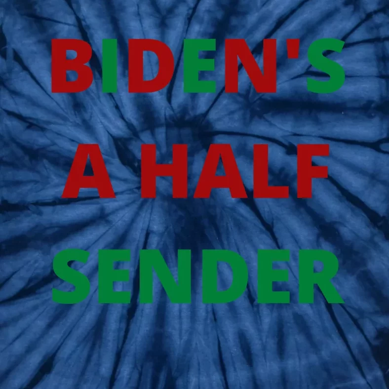 Biden's A Half Sender Funny Christmas Tie-Dye T-Shirt