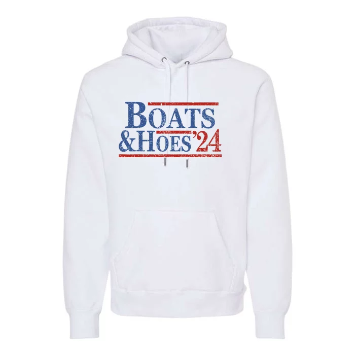 Boats And Hoes 2024 Funny Summer Beach Vacation Premium Hoodie