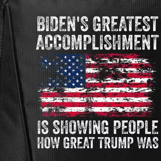 BidenS Accomplishment Is Showing People How Great Trump Was City Backpack