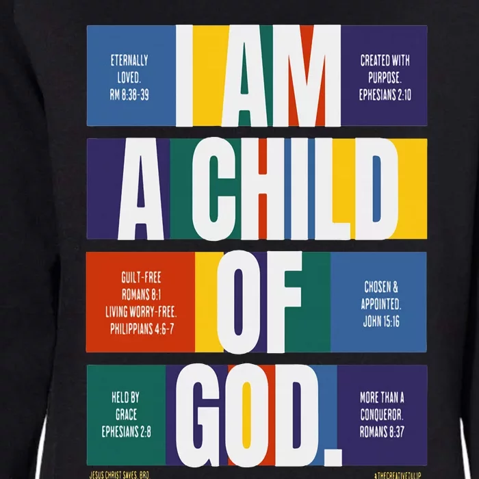 Bible Affirmations I'm a child of God Christian Faith Womens California Wash Sweatshirt