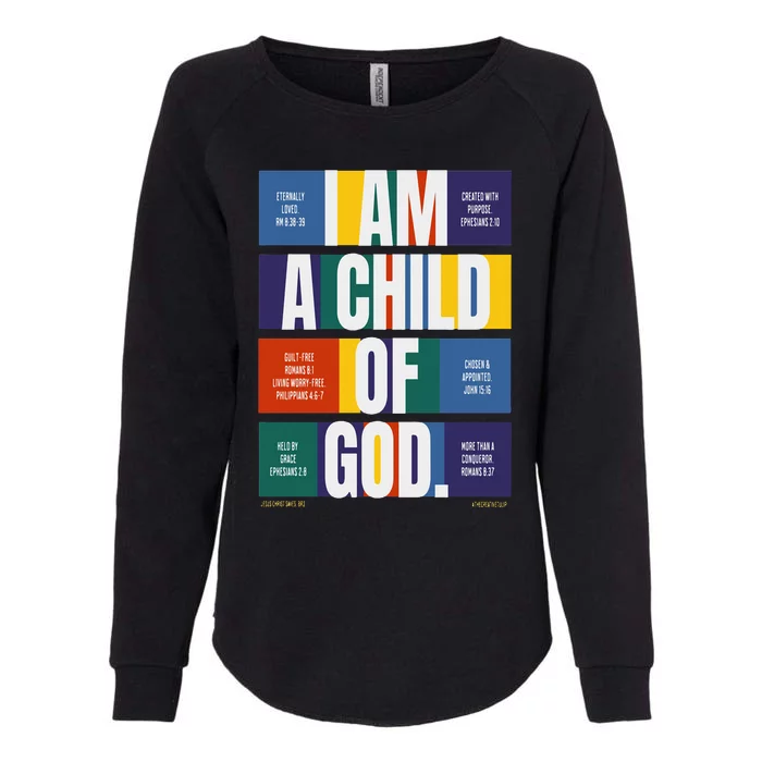 Bible Affirmations I'm a child of God Christian Faith Womens California Wash Sweatshirt