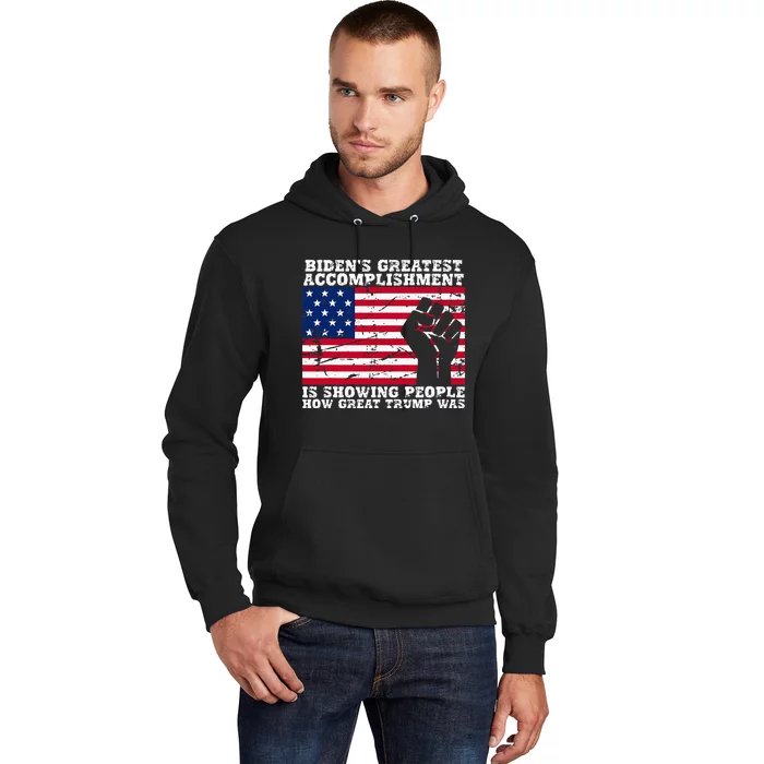 BidenS Accomplishment Is Showing People How Great Trump Was Hoodie