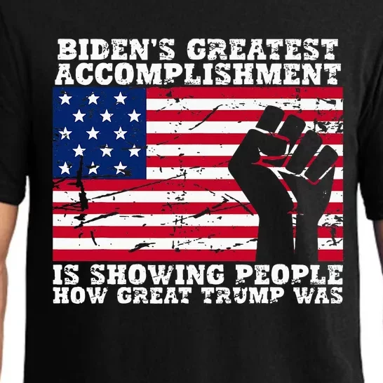 BidenS Accomplishment Is Showing People How Great Trump Was Pajama Set