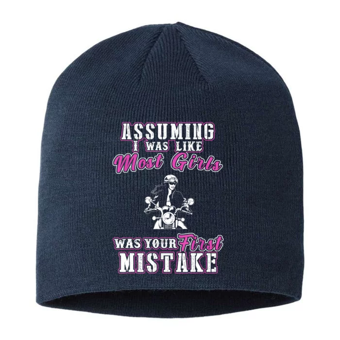 Biker Assuming I Was Like Most Was Your First Mistake 8 1/2in Sustainable Knit Beanie