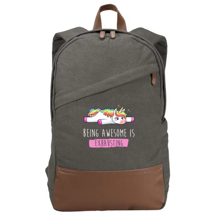 Being Awesome Is Exhausting Funny Unicorn Cotton Canvas Backpack