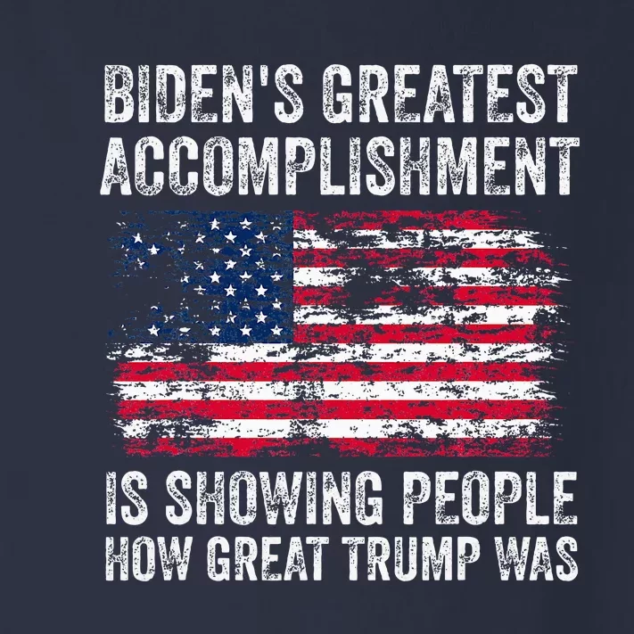 BidenS Accomplishment Is Showing People How Great Trump Was Toddler Long Sleeve Shirt