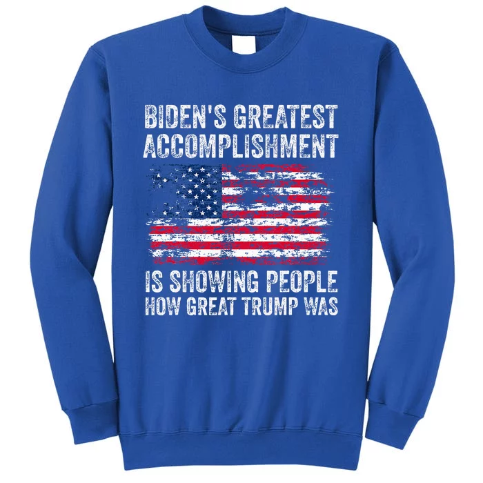 Biden Accomplishment Is Showing People Tall Sweatshirt