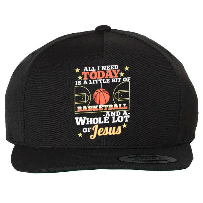 Basketball And Jesus - Funny Christian Basketballer Wool Snapback Cap