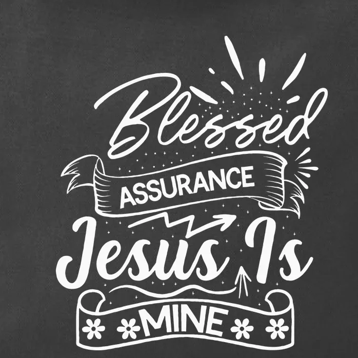 Blessed Assurance Jesus Is Mine Graphic For Women And Zip Tote Bag