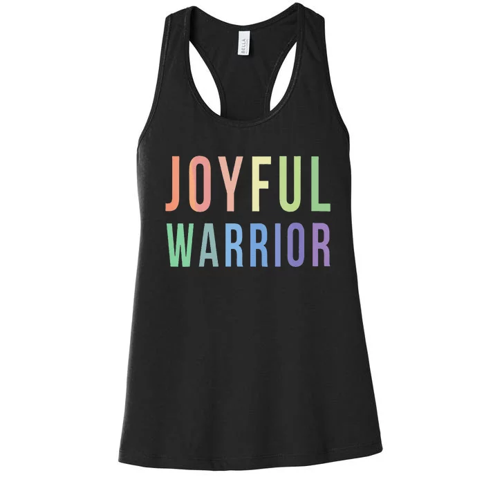 Be A Joyful Warrior For Kamala Harris Tim Walz 2024 Women's Racerback Tank