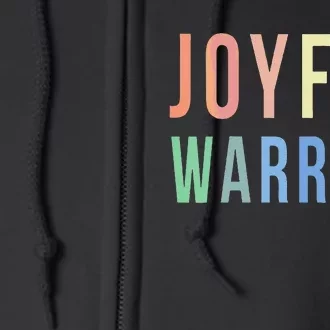 Be A Joyful Warrior For Kamala Harris Tim Walz 2024 Full Zip Hoodie