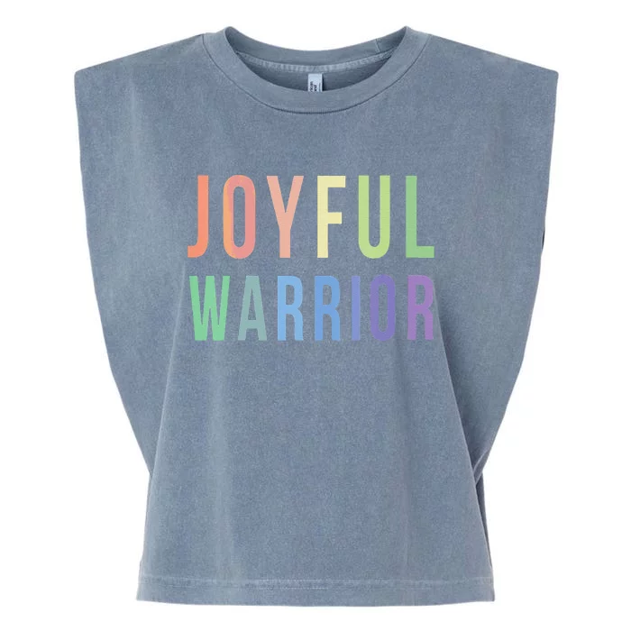 Be A Joyful Warrior For Kamala Harris Tim Walz 2024 Garment-Dyed Women's Muscle Tee