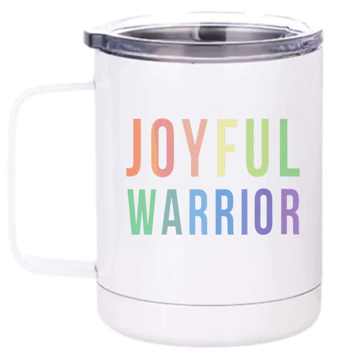 Be A Joyful Warrior For Kamala Harris Tim Walz 2024 Front & Back 12oz Stainless Steel Tumbler Cup