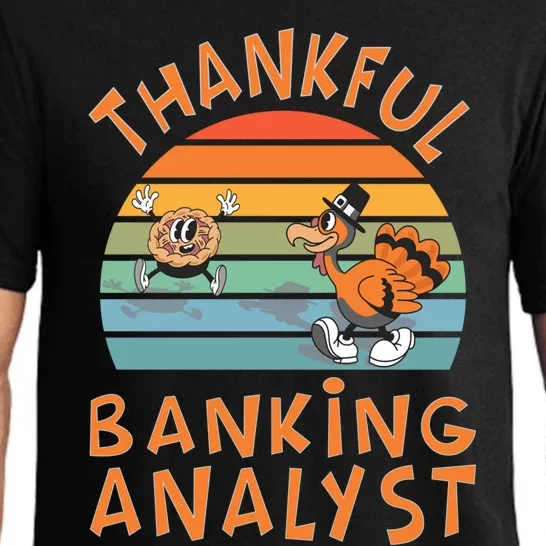 Banking Analyst Job Funny Thanksgiving Meaningful Gift Pajama Set