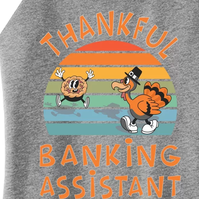 Banking Assistant Job Funny Thanksgiving Gift Women’s Perfect Tri Rocker Tank