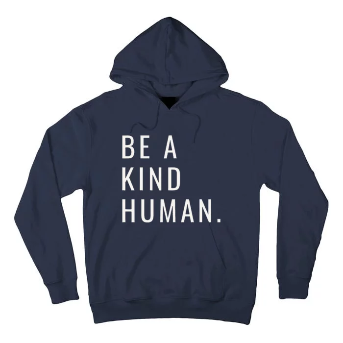 Be a Kind Human Unity Day Orange for Teachers Tall Hoodie