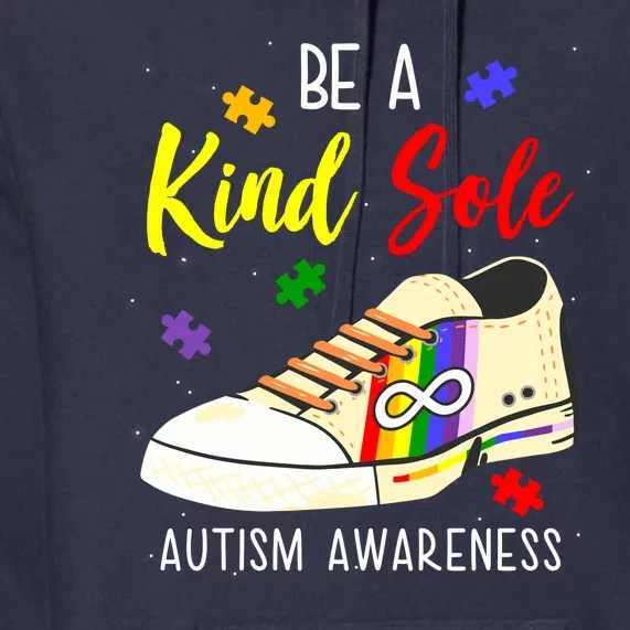 Be A Kind Sole Autism Awareness Puzzle Shoe Premium Hoodie