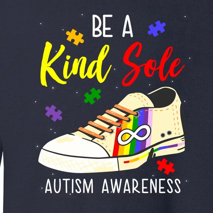 Be A Kind Sole Autism Awareness Puzzle Shoe Toddler Sweatshirt