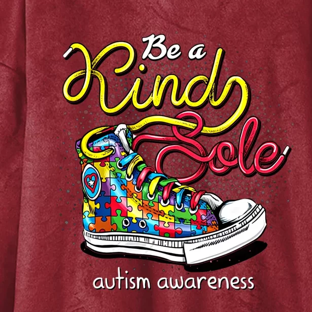 Be A Kind Sole Autism Awareness Gift Hooded Wearable Blanket