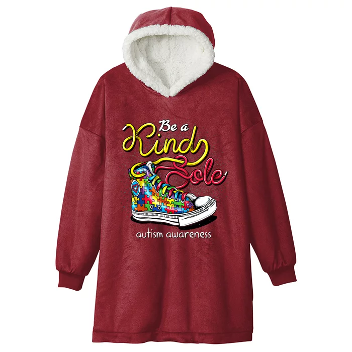 Be A Kind Sole Autism Awareness Gift Hooded Wearable Blanket