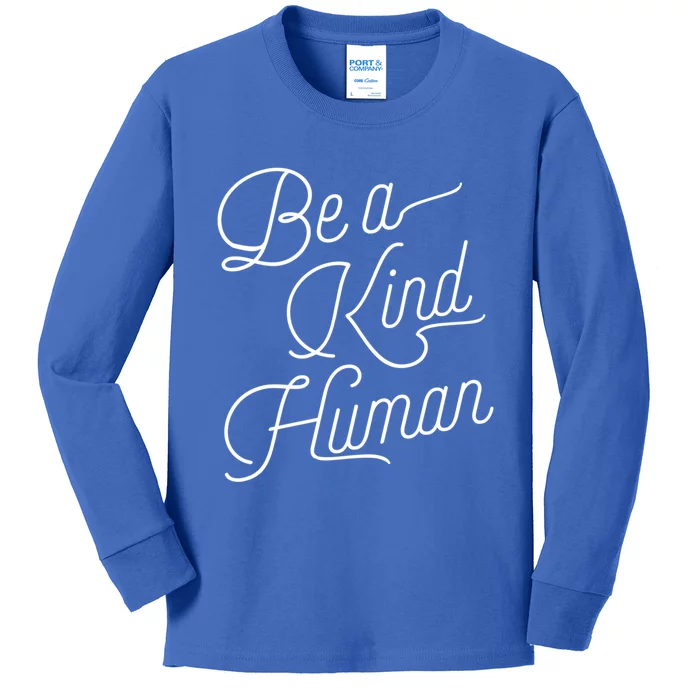 Be A Kind Hu Decent Awesome Person Designs Gift Kids Long Sleeve Shirt