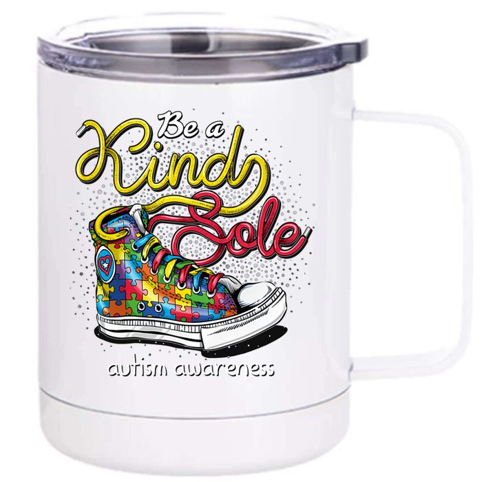 Be A Kind Sole Autism Awareness Gift Front & Back 12oz Stainless Steel Tumbler Cup