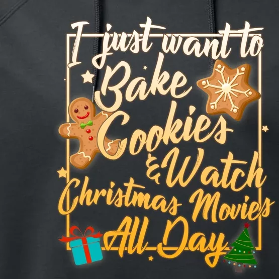 Bake Cookies Watch Christmas Movies Performance Fleece Hoodie