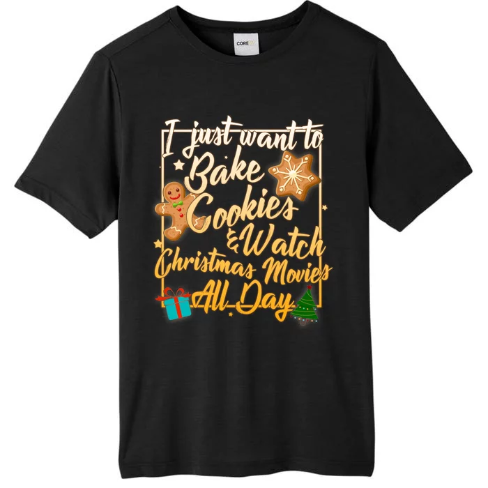 Bake Cookies Watch Christmas Movies ChromaSoft Performance T-Shirt