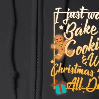 Bake Cookies Watch Christmas Movies Full Zip Hoodie