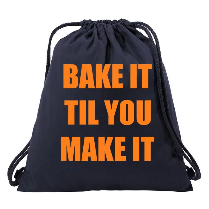 Bake it Til You Make It Cleveland Football Drawstring Bag