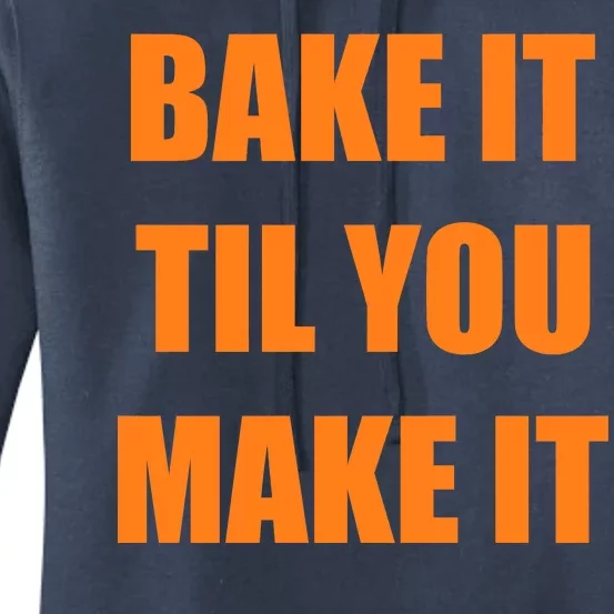 Bake it Til You Make It Cleveland Football Women's Pullover Hoodie