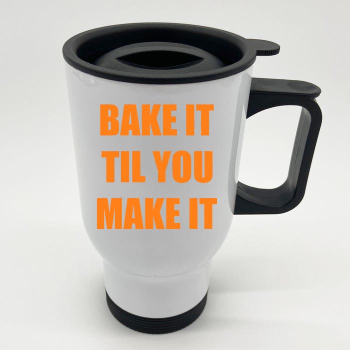 Bake it Til You Make It Cleveland Football Front & Back Stainless Steel Travel Mug