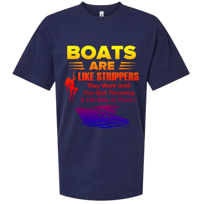 Boats Are Like Strippers They Work Gift Sueded Cloud Jersey T-Shirt