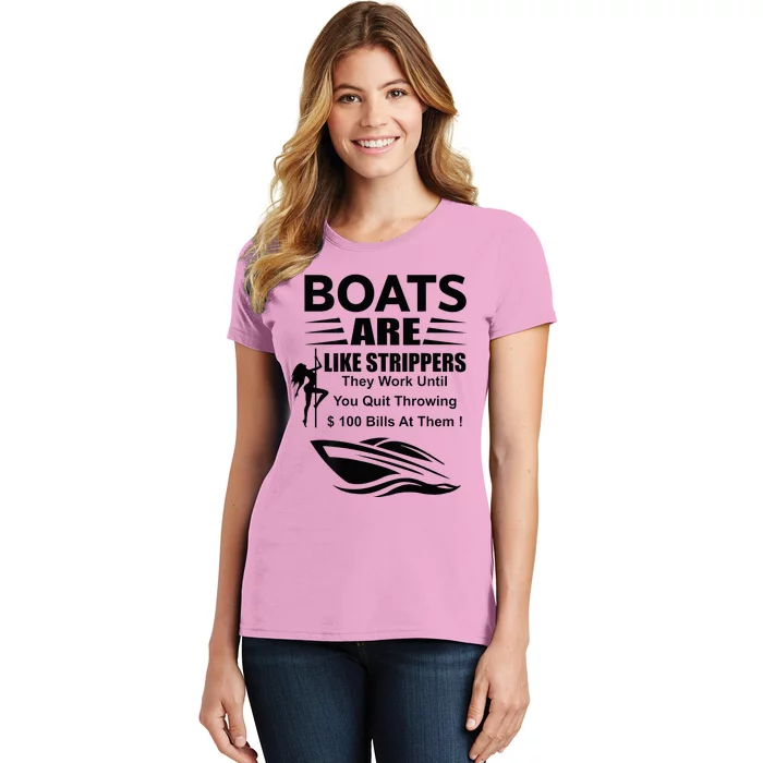 Boats Are Like Strippers In Back Women's T-Shirt