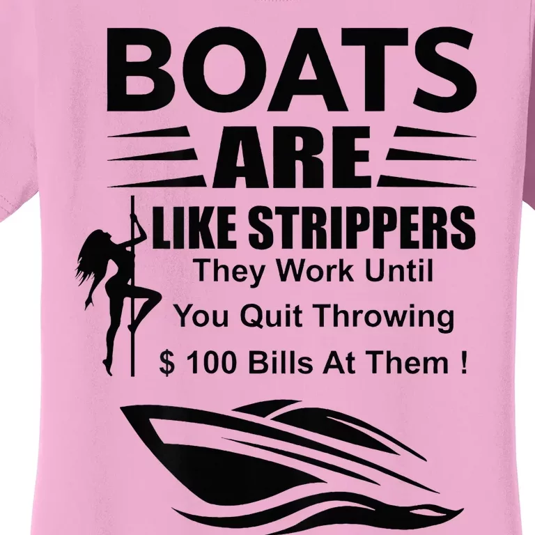 Boats Are Like Strippers In Back Women's T-Shirt