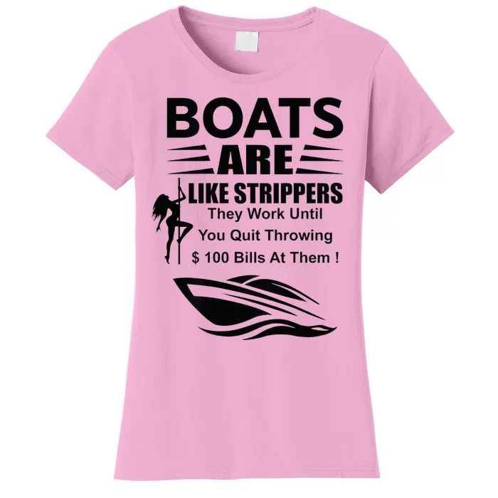 Boats Are Like Strippers In Back Women's T-Shirt