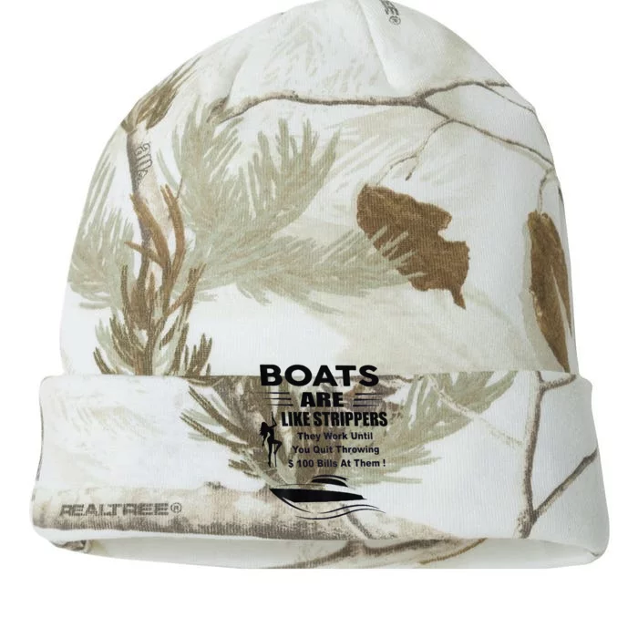 Boats Are Like Strippers They Work Until You Quit Kati - 12in Camo Beanie