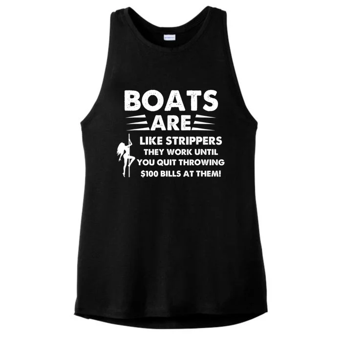 Boats Are Like Strippers They Work Until You Quit Throwing Ladies Tri-Blend Wicking Tank