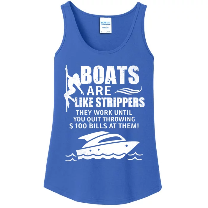 Boats Are Like Strippers They Work Until You Quit Throwing Ladies Essential Tank