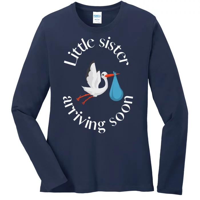 Birth Announcement Little Sister Arriving Soon Ladies Long Sleeve Shirt