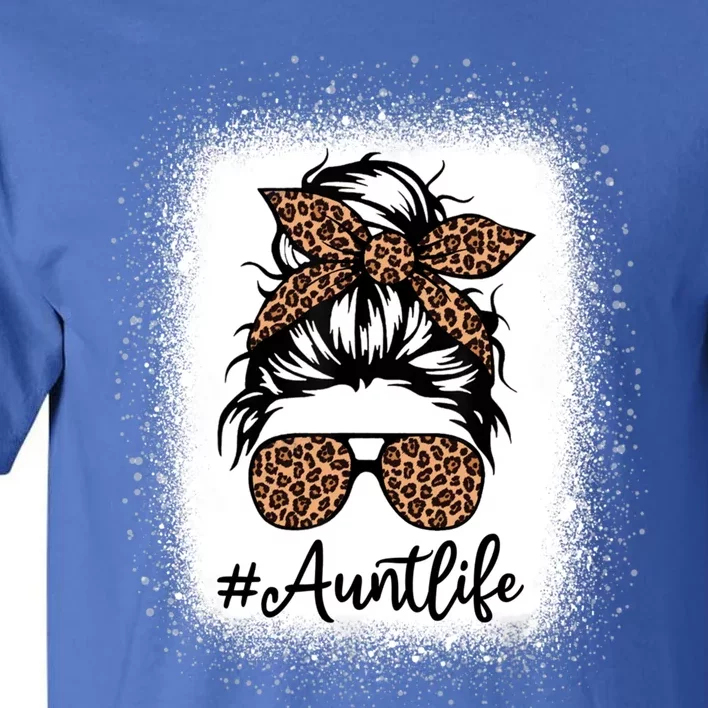 Best Aunt Life Messy Bun Leopard Bleached Auntie Mothers Day Great Gift Tall T-Shirt