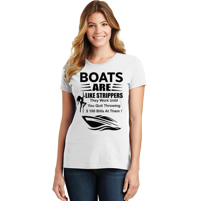 Boats Are Like Strippers In Back Women's T-Shirt