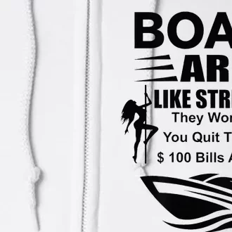 Boats Are Like Strippers In Back Full Zip Hoodie