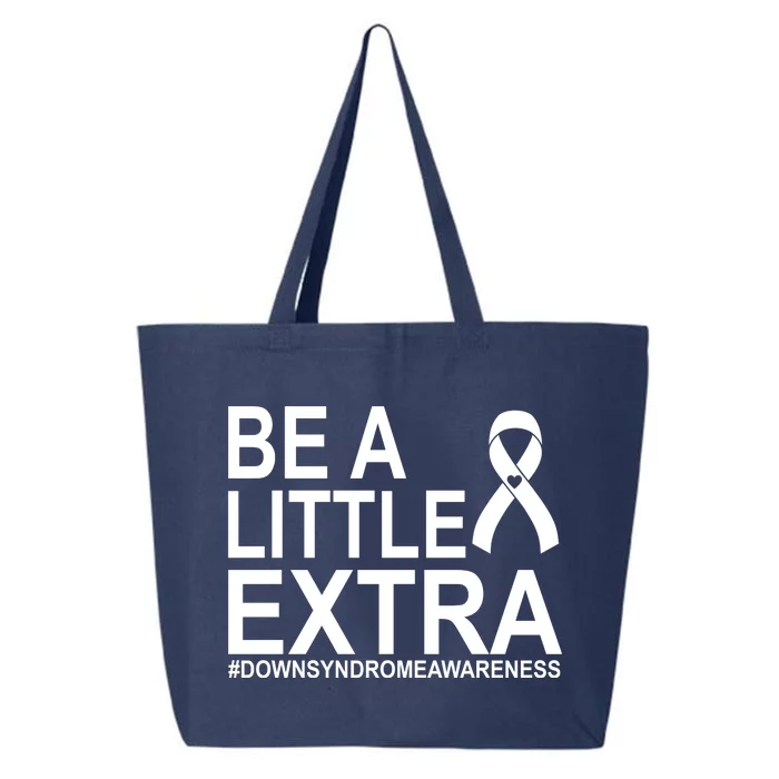 Be A Little Extra Down Syndrome Awareness 25L Jumbo Tote