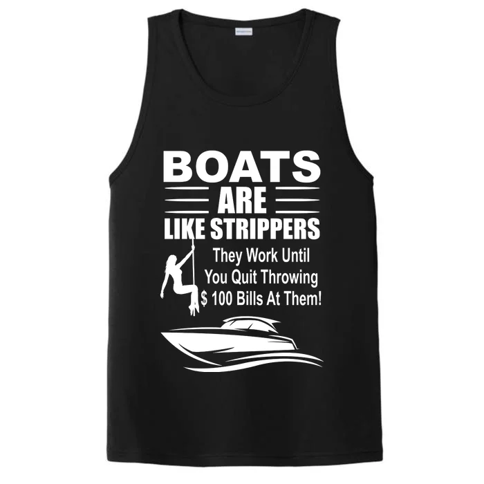 Boats Are Like Strippers Funny Joke Performance Tank